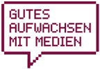 Gutes Aufwachsen mit Medien