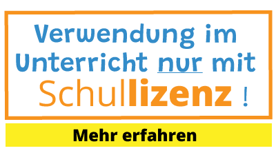 Verwendung im Unterricht nur mit Schullizenz