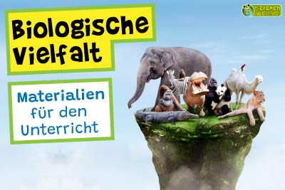 Unterrichtsmaterial Biologische Vielfalt